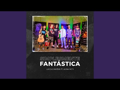 Simplesmente Fantástica