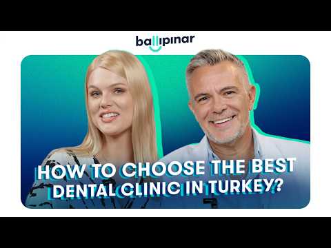 How to choose the best dental clinic in Turkey?