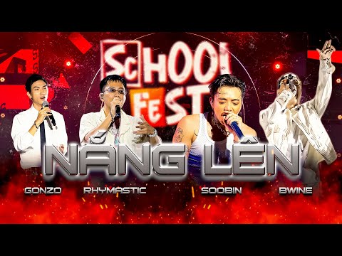Nắng lên - Rhymastic x SOOBIN x GONZO x B-wine tại SCHOOL FEST 2023 #Rhymastic #SOOBIN #SchoolFest