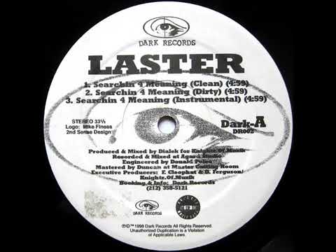 Laster - Searchin' 4 Meaning (prod: Dialek)