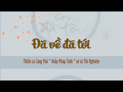 Đã về đã tới - Pháp Tịnh