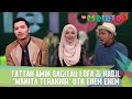 Download Lagu Fattah Amin Bagitau Lofa & Nabil, 'Wanita Terakhir' Utk Ehem Ehem - MeleTOP Episod 220 17.1.2017 Mp3 Free