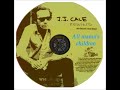 JJ CALE -All mama's children (Rewind 2007)