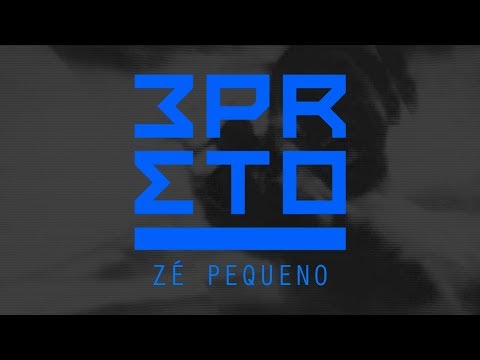 3Preto - Zé Pequeno | Lyric Video