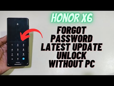 Honor X6 Hard Reset | Unlock Any Password | Pattern, PIN, FRP Bypass 2025
