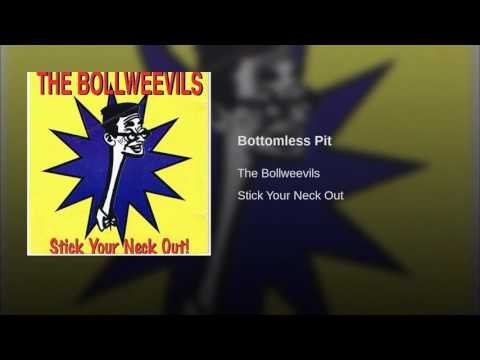 The Bollweevils - Bottomless Pit