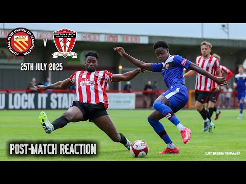 Witton Albion (A) - Post-Match Reaction