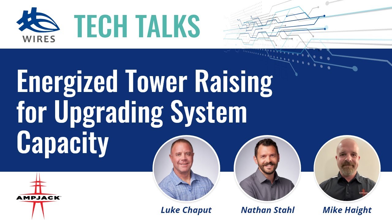 Watch the tech talk on YouTube - Energized Tower Raising for Upgrading System Capacity