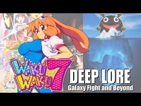 Waku Waku 7 Deep Lore: Galaxy Fight and Beyond