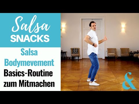 Salsa Bodymovement Basics zum Mitmachen - Salsa Snack #48