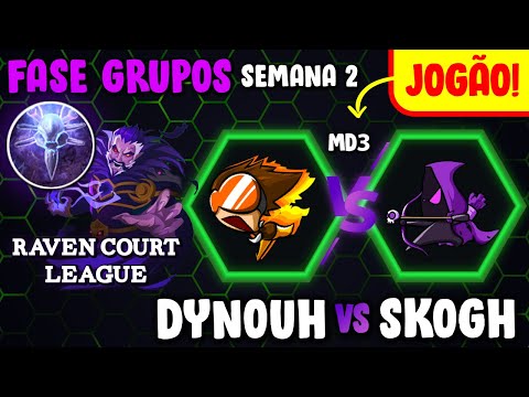 [Raven Court League] Dynouh x Skogh | Semana 2