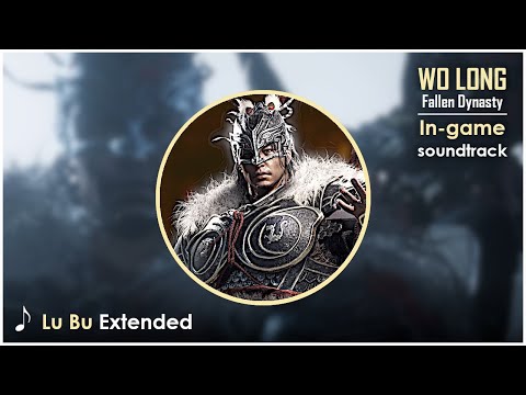 Wo Long Fallen Dynasty OST : Battle - Lu Bu | Extended