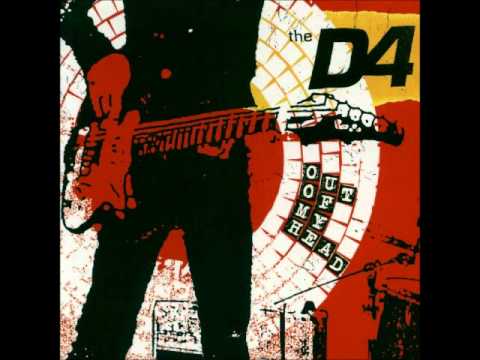 The D4 - Out Of My Head