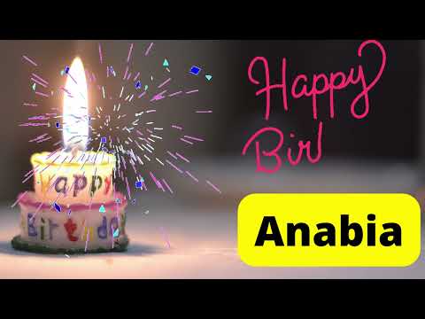 Happy birthday Anabia video