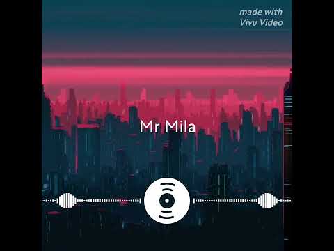 Mr Mila_-Khavanambilo (Áudio)