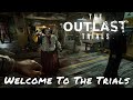 The Outlast Trials — Welcome To The Trials