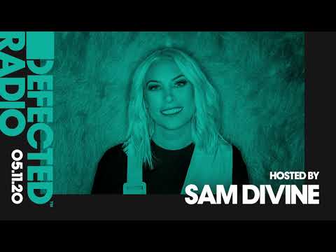 Defected Radio Show hosted by Sam Divine - 05.11.20