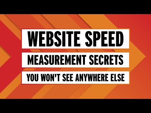 Website Speed Measurement Secrets You Won't See Anywhere Else