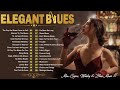 [ 𝐄𝐋𝐄𝐆𝐀𝐍𝐓 𝐁𝐋𝐔𝐄𝐒 ] Relaxing Blues Music In The Bar - Fantastic Electric Guitar Blues 