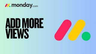 How to Add More Views to Board in Monday.com | Quick Guide 2026