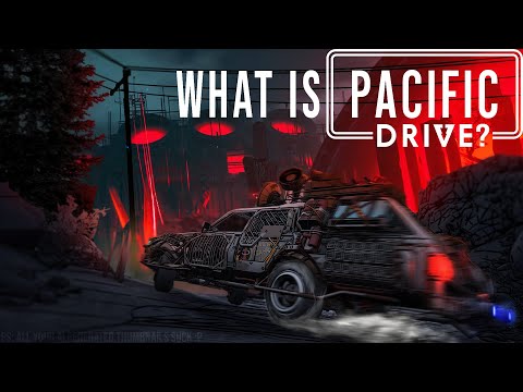 What is Pacific Drive?