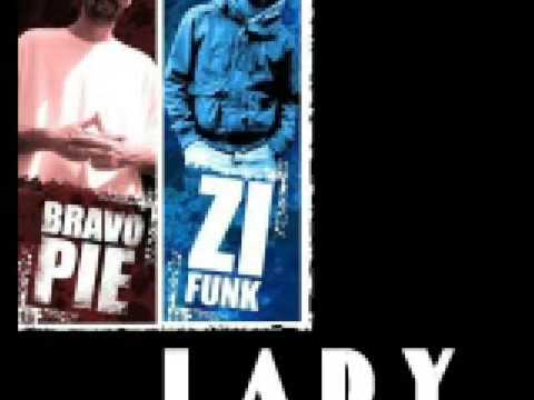 BravoPie feat ZiFunk - Lady