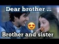 Brother And Sister Whatsapp Status Brother And Sister Song Brother And Sister Status