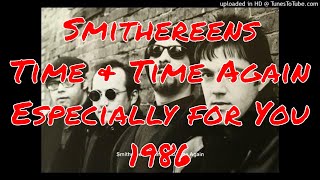 The Smithereens - Time and Time Again - Especially for You - 1986