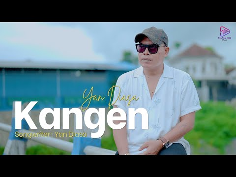 Kangen - Yan Diasa - ( Official Music Video )