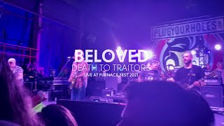 Beloved - Death to Traitors (Live at Furnace Fest 2021)