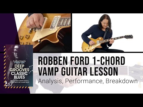 🎸 Robben Ford "1-Chord Vamp" Classic Blues Guitar Lesson - TrueFire