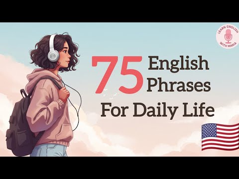 75 Phrases For Daily English Conversation | Everyday English Listening & Speaking Practice | Podcast
