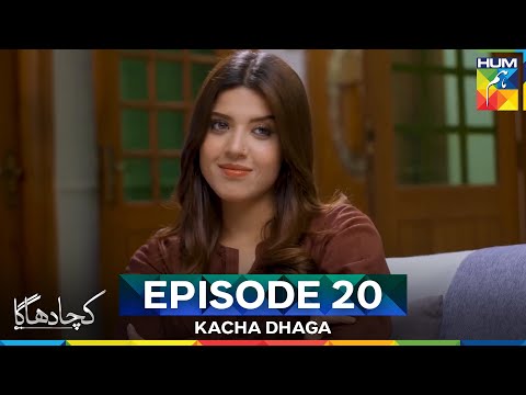 Kacha Dhaga Episode 20
