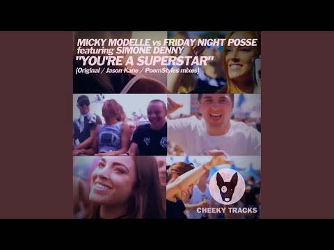 You're A Superstar (Jason Kane Remix)