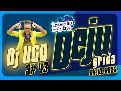 3#43 DEJU GRĪDA @dj_uga   @RadioLatviesuHiti
