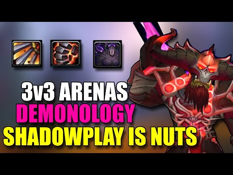 Demonology Shadowplay Is Actually Insane - Dragonflight Rated 3v3 Arenas  - BuaLock