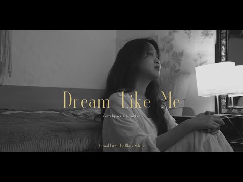'DREAM LIKE ME' - Crowd Lu X The Black Skirts (盧廣仲 X 趙休日) (루광중 X 검정치마) Cover By o;a & Jisung Lee