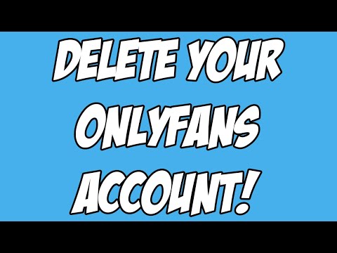 How to delete your onlyfans account