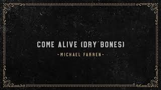 Come Alive (Dry Bones)