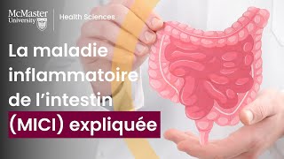La maladie inflammatoire de l’intestin (MICI) expliquée (affection abdominale inflammatoire)
