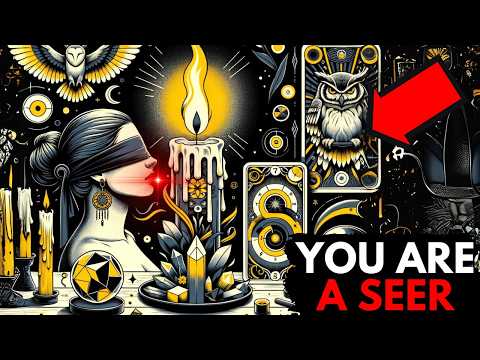 9 Signs You Are a SEER - Only 10 People Out of 1000 Have These Signs