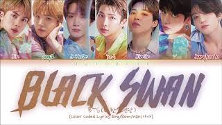 Download lagu BTS BLACK SWAN Lyrics (방탄소년단 BLACK SWAN 가사) [Color Coded Lyrics/Han/Rom/Eng] mp3