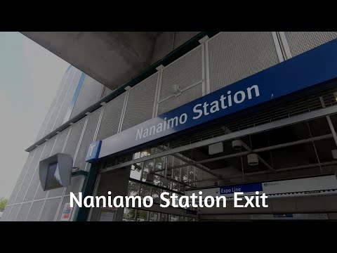 Quick Review of the Naniamo Station Entrance/Exit | Expo Line | Skytrain