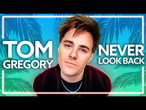 Tom Gregory - Never Look Back [Lyric Video]