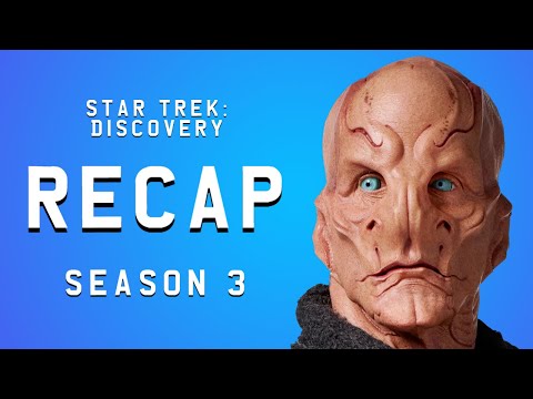 Star Trek: Discovery - Season 3 Recap