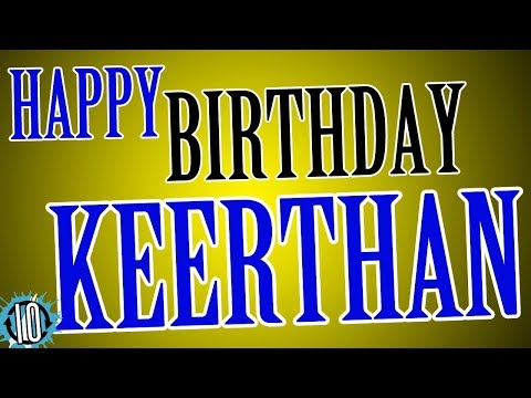 HAPPY BIRTHDAY KEERTHAN! 10 Hours Non Stop Music & Animation For Party Time #Birthday #Keerthan