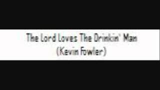 The Lord Loves The Drinkin&#39; Man - Dean Strickland