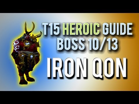 "Iron Qon" Heroic Guide → Boss 10/13 in Throne of Thunder