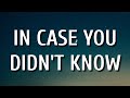 Brett Young - In Case You Didn't Know (Lyrics)