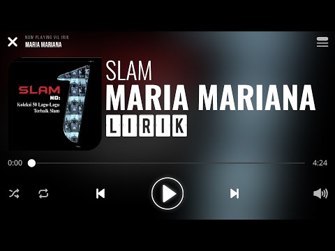 Slam - Maria Mariana [Lirik]